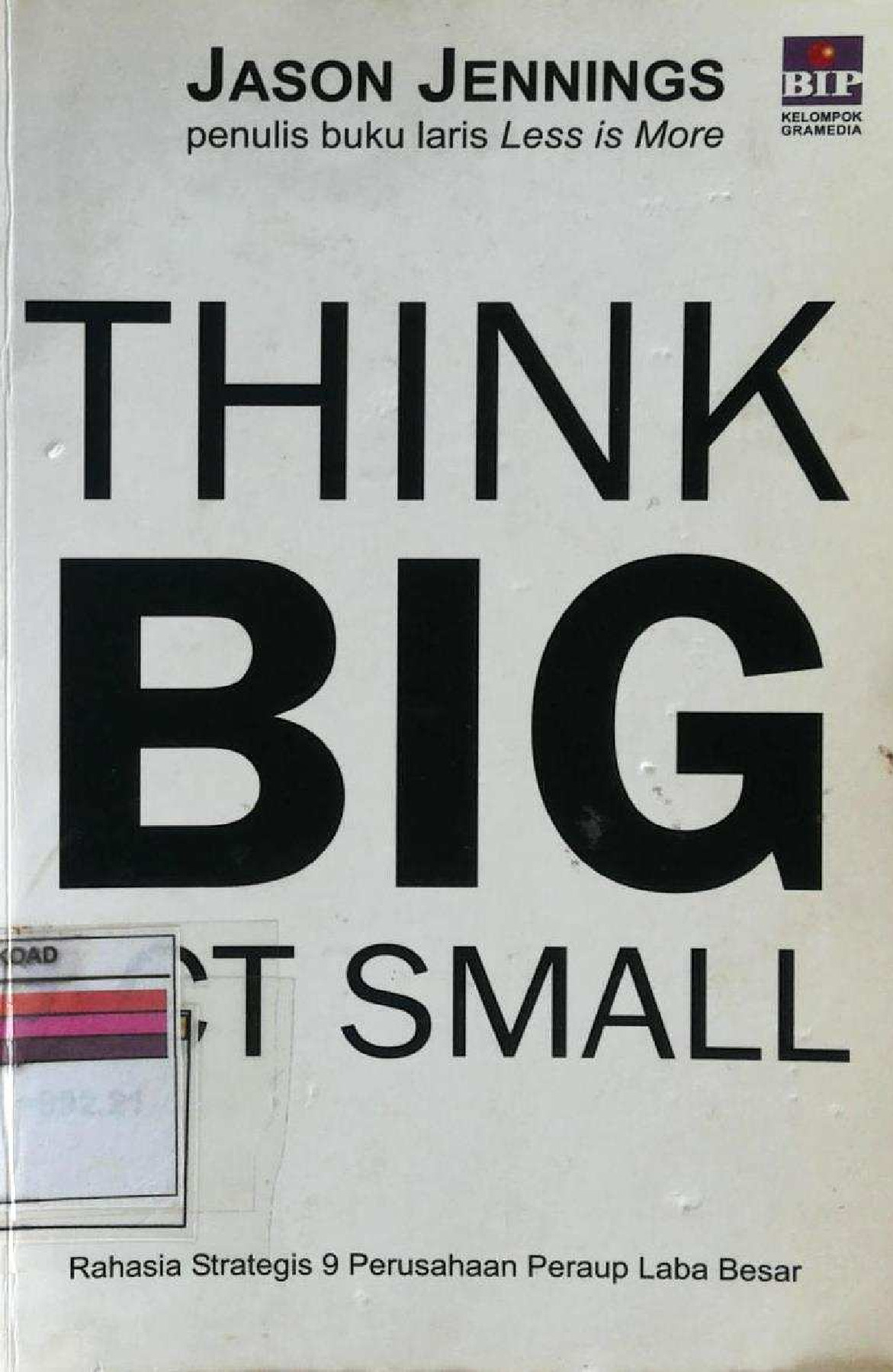 THINK BIG ACT SMALL